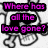 Two side-by-side pixelated text with black backgrounds and white outlines, displaying the phrase "Where has all the love gone?" in purple on left and red on right