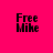 Four display "Free Mike" text in black pixelated font on solid backgrounds: top-left bright pink, top-right olive green, bottom-left neon green, bottom-right dark brown