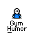 Animated contact sheet of 18 pixel art frames showing two stick figures in blue and red shirts interacting with text bubbles on a gray background, each frame labeled "Gym Humor" below the characters.