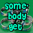 Pixelated text reads "somebody get" in cyan on green background with circular patterns, and "that girl a" in pink on same patterned background.