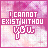 Pixelated pink and white icon with text 'I CANNOT EXIST WITHOUT YOU' over a floral background, featuring sequential letter changes in the word 'EXIST'.