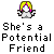 Pixelated character with yellow and pink hair, white face, gray wings, brown pants; text reads "She's a Potential Friend" on left and "Definitely a Friend" on right.