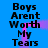 Blue background with black text repeating 'Boys Arent Worth My Tears' in a vertical , featuring pink and purple pixelated motion trails between observations