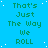 A static image with a bright blue background featuring repeated green text 'That's Just The Way We ROLL' and scattered white dots.