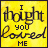 Yellow textured background with black text reading "I thought you loved me" and "BUT THERE I GO THINKING AGAIN", featuring animated heart and arrow symbols.