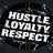 A static image featuring a person with short hair and no shirt, set against a dark background with white text reading "HUSTLE LOYALTY RESPECT" on the left and "DO SINCE DAY ONE" on the right.