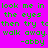 A static image with bright pink background and green pixelated text repeating 'look me in the eyes then try tcthen try tcthen try t walk away. walk away. walk away. -abby' across three , with orange rectangular overlays on select text segments