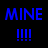 Blue pixelated text 'MINE' and '!!!' on black background next to pixelated image of a character with light brown hair and beige clothing.