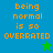 Pixelated text reads "being normal is so OVERRATED" on blue and green backgrounds with a small star icon.