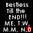 Pixelated text reads "Bestiess Till the END!!! ME, T.W., M.M., N,D" on black and red backgrounds with a cursor icon changing from red to black.