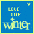 Blue square icon with yellow text reading LOVE LIKE + winter and a small heart symbol in the top right corner.
