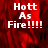 Red background with white text reading "Hott As Fire!!!!!" in pixelated font, displayed across four with one blank