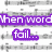 Purple text on a gray background with partial words visible, including 'when word', 'fail...', and 'ilyxx' in pixelated font.