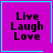 Four identical purple squares with cyan borders display "Live Laugh Love" text; two have small cyan symbols in bottom-right corners.
