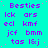 Cyan background with repeated purple text blocks reading 'Besties' followed by 'lck ars ecl kmf jcf bmm tas l&j', arranged in a pattern