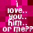 Pixelated text on a pink and dark red checkered background reads "i love.. you.. him.. or me??" in white letters.