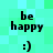 Pixelated green and cyan background with repeated black text 'be happy' above smiley face ':)' in four identical quadrants