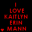 Red text on black background displays 'I LOVE KAITLYN ERIN MANN' with varying numbers of red asterisks in the bottom-left corner across frames.