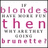 Pixelated text in pink and gray on white background reads "blondes then bradley" with gray blocks between lines.