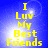 Blue background with yellow text reading "I Luv My Best Friends" in four identical arranged in a