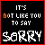 A 4x3 contact sheet of animated frames showing pixelated text variations on black backgrounds with red borders, displaying the phrase "IT'S NOT LIKE YOU TO SAY SORRY" in different states across sampled frames.
