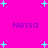 Bright pink background with cyan plus signs scattered across; four instances of the text 'Nessa' in purple pixelated font appear at different positions.