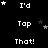 Black background with white text repeating 'I'd', 'Tap', and 'That!' in a pattern, interspersed with small white and gray stars