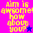 Pixelated yellow text on a split background of pink and blue, with a blue star on pink and a pink star on blue, reading "Aim is awsome! how about you?".