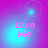 A four- of pixelated text 'Love Me' in pink on a gradient background shifting between cyan and magenta, with circular light effects in each