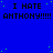 Blue background with repeated black text "I HATE ANTHONY!!!!!" and scattered green dots, static image.