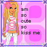 Pixel art buddy icon featuring a cartoon woman with blonde hair and pink accessories against a pink background, with text reading "i am so cute so kiss me" in black pixelated font.