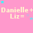 Pink background with repeated text 'Danielle+Danielle+Danielle+Danielle+ Liz=' in light yellow, scattered cyan and purple stars.