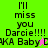 A split-screen image with four quadrants displaying text 'I'll miss you Darcie!!!!' and 'AKA Baby D', each quadrant in distinct background colors.