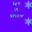 Pixelated blue snowflakes and text 'let it snow' on a solid purple background, with repeated patterns across the frame.