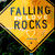 Yellow diamond-shaped sign with 'FALLING ROCKS' text and a heart symbol, next to black-and-white image of people holding a banner reading 'LOVE'.