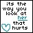 Pixelated text reads 'its the way you look at her that hurts' with a cyan heart symbol on a white background.
