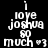 Black-and-white pixelated text animation reading "i love joshua so much ♡3" with white rectangular blocks obscuring parts of the text in different frames.