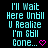 Cyan pixelated text on black background reads "I'll Wait Here Until U Realize I'm Still Gone..." with pink heart and arrow symbols, some frames showing a gray rectangle.