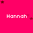 A bright pink background with multiple instances of the name 'Hannah' in white pixelated text, scattered dark red stars, and a gray rectangular shape at bottom right.