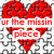 Red heart-shaped puzzle with missing piece, text overlays reading 'ur the missin' and 'to my puzzle', white background with black puzzle outlines.