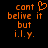 Pixelated orange text on black background with a heart symbol replacing the 'o' in 'cant', displaying 'cant belive it but i.l.y.' across two identical frames.