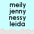 Light blue background with pink wave-like border; repeated text labels 'meily', 'jenny', 'nessy', 'leida' in black pixelated font across two