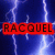 Blue background with white lightning bolts; red rectangular box containing black text "RACQUEL" in pixelated font.