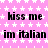 Pink background with white star pattern and repeated black text reading 'kiss me im italian' in multiple