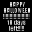 Four pixelated display 'HAPPY HALLOWEEN' text with '18 days left!!!' below, each in distinct background colors: black, brown, orange, and light brown