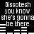 Black background with white pixelated text repeating 'DiscoTech you know she's gonna be there' and horizontal bar graphs below each phrase.