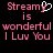 Pixelated pink text on black background with heart symbol replacing 'y' in 'Streamy' and 'I Luv You' text.
