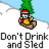 Animated contact sheet showing a pixel art character sledding down a snowy hill with repeated text "Don't Drink and Sled" across frames.