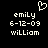 Pixelated white text and a heart symbol on black background, with two identical side-by-side layouts showing 'emily', date '6-12-09', and name 'william'.