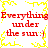 Red text reading "Everything under the sun :)" repeats in a pattern with yellow pixelated borders on a white background